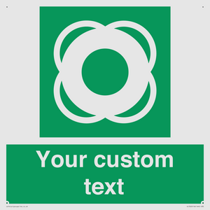 Custom sign safe condition Lifebuoy